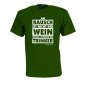 Preview: Am Rausch ist nicht der Wein schuld .., Fun T-Shirt