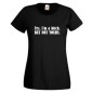 Preview: Yes i´m a bitch but not yours, T-Shirt, Damen Funshirt