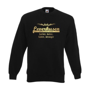 Leverkusen harder better faster stronger – Sweatshirt (SFU10-03c)