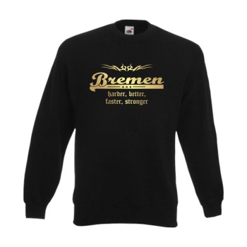 Bremen harder better faster stronger – Sweatshirt (SFU10-21c)