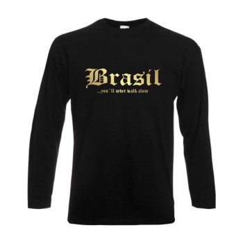 Longsleeve BRASILIEN (Brasil), never walk alone, S - 6XL (WMS01-12b)