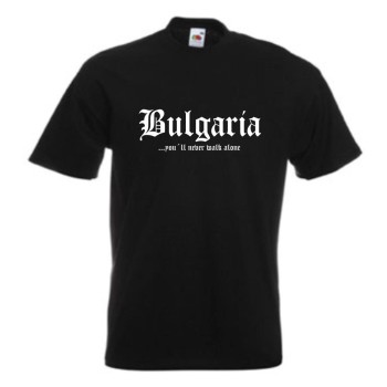 T-Shirt BULGARIEN (Bulgaria), never walk alone S - 5XL (WMS01-13a)