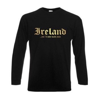 Longsleeve IRLAND, never walk alone, S - 6XL (WMS01-27b)