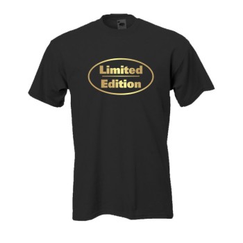 Limited Edition, Fun T-Shirt