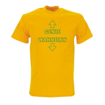 Genie und Wahnsinn, Fun T-Shirt