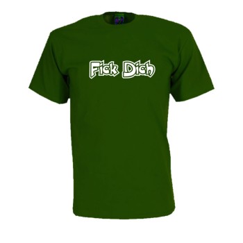 Fick Dich, Fun T-Shirt