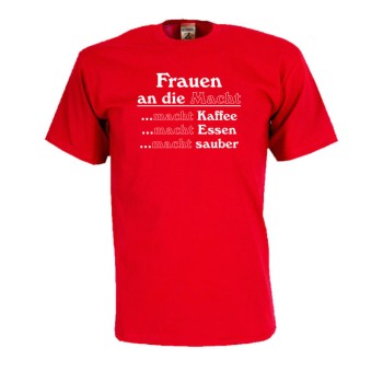 Frauen an die Macht, Fun T-Shirt