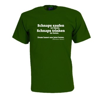 Schnaps saufen ist Sünde .., Fun T-Shirt