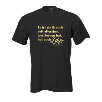 Es ist ein Brauch seit altersher ..., Fun T-Shirt