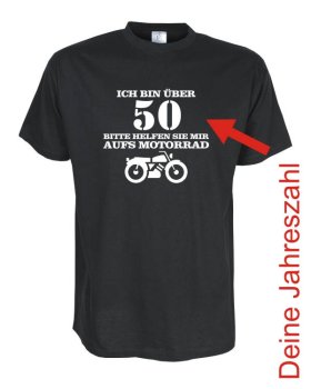 Ich bin über XX bitte helfen Sie.. Geburtstags Fun T-Shirt (FSG033)