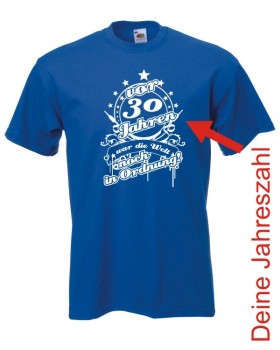 Vor 30, 40, 50 Jahren war die Welt.. Geburtstags Fun T-Shirt (FSG055)