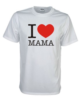 I Love Mama Fun T-Shirt, weiß