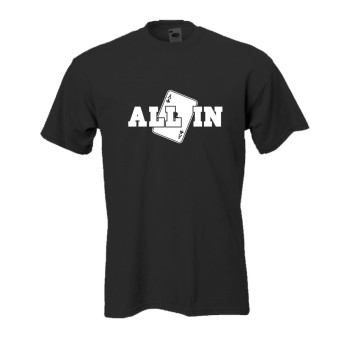 All in, Poker Fun T-Shirt