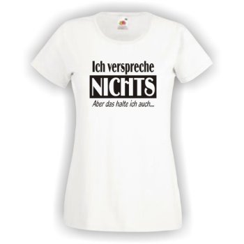 Ich verspreche nichts ..., T-Shirt, Damen Funshirt