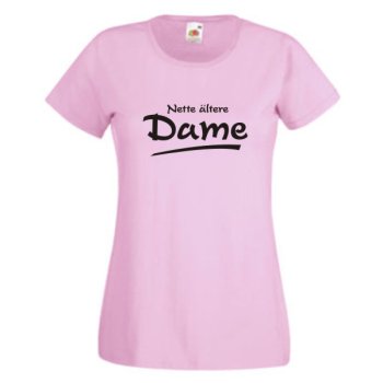 Nette ältere Dame, Sprüche Fun T-Shirt, Damen Funshirt