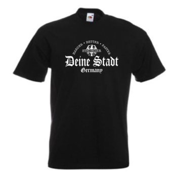 T-Shirt Deine Stadt, harder better faster stronger, Städteshirt (SFU07-01a)