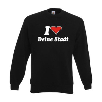 Sweatshirt I love Deine Stadt, Städteshirt (SFU11-01c)