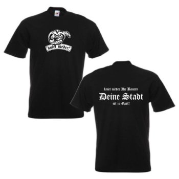 T-Shirt Deine Stadt, kniet nieder Ihr Bauern (SFU12-01a)