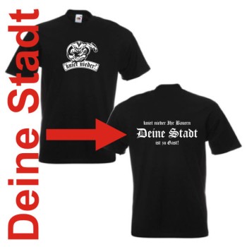 T-Shirt Deine Stadt, kniet nieder Ihr Bauern (SFU12-01a)