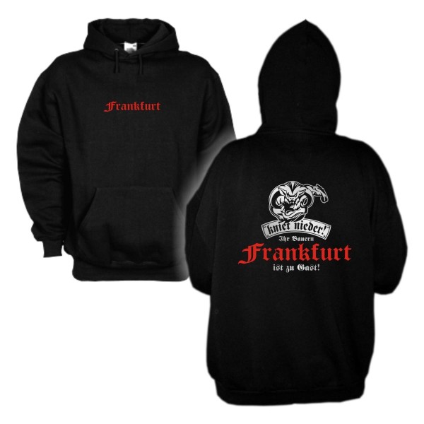 Frankfurt Kapuzenpulli Kniet nieder Ihr Bauern.. ist zu Gast (SFU13-38d)