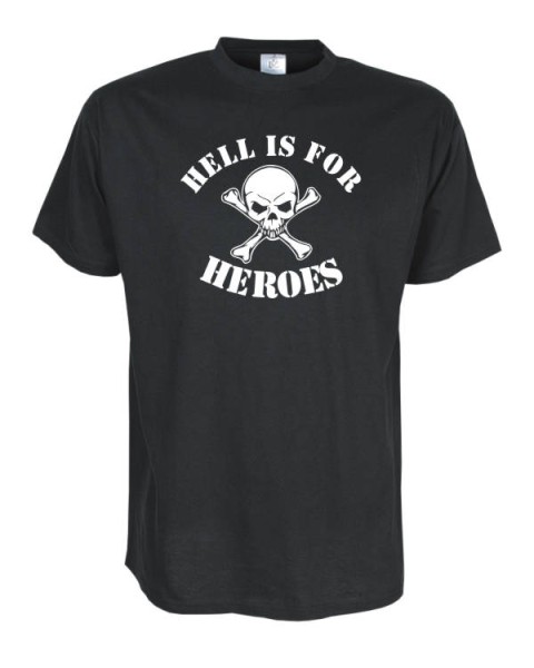 Hell is for heroes, Fun T-Shirt in Übergrößen