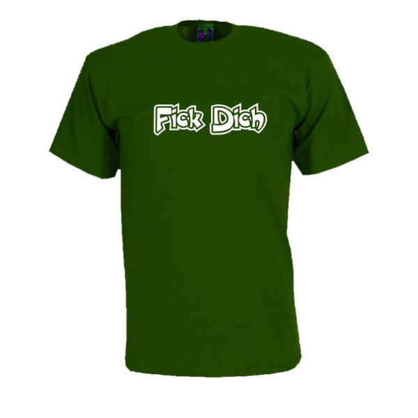Fick Dich, Fun T-Shirt