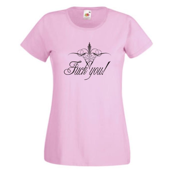 Fuck you, T-Shirt, Damen Funshirt
